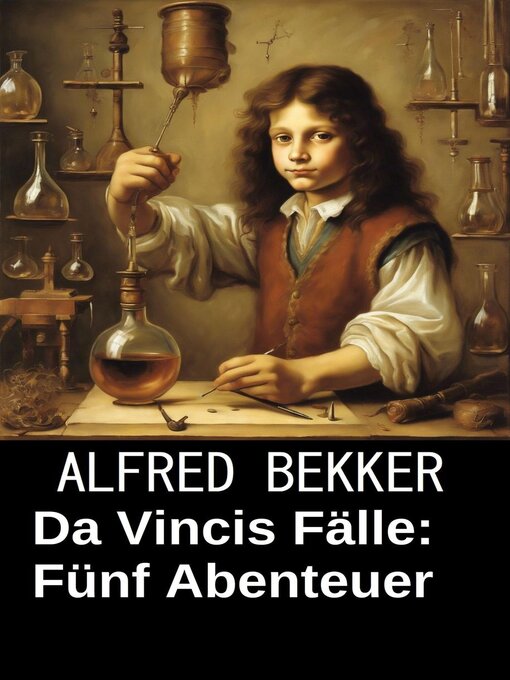 Title details for Da Vincis Fälle by Alfred Bekker - Available